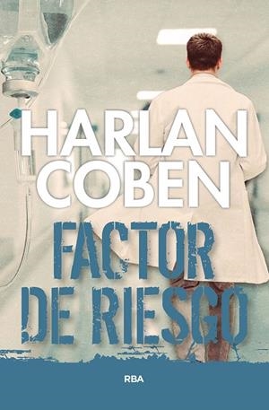 FACTOR DE RIESGO | 9788490066287 | COBEN HARLAN | Cooperativa Cultural Rocaguinarda