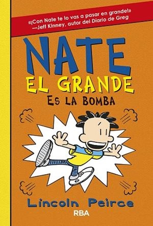 NATE EL GRANDE 8. NATE EL GRANDE ES LA BOMBA | 9788427216242 | PEIRCE LINCOLN | Cooperativa Cultural Rocaguinarda