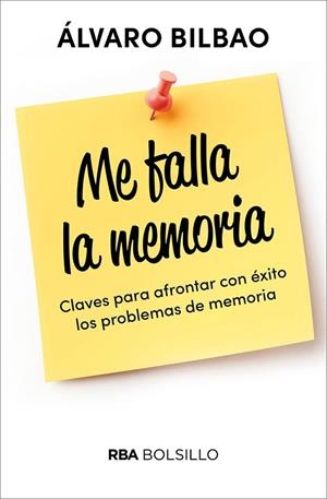 ME FALLA LA MEMORIA | 9788491872467 | BILBAO ÁLVARO | Cooperativa Cultural Rocaguinarda