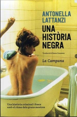 UNA HISTÒRIA NEGRA | 9788416863419 | LATTANZI, ANTONELLA | Cooperativa Cultural Rocaguinarda