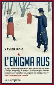 ENIGMA RUS, L' | 9788416863532 | ROIG CASTELLÓ, XAVIER | Cooperativa Cultural Rocaguinarda