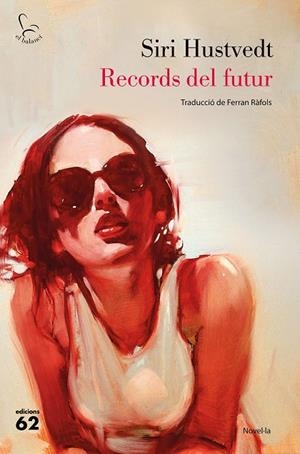 RECORDS DEL FUTUR | 9788429777727 | HUSTVEDT, SIRI | Cooperativa Cultural Rocaguinarda