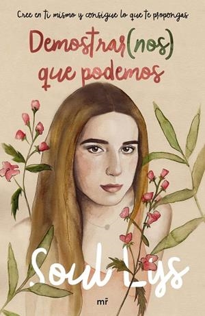 DEMOSTRAR(NOS) QUE PODEMOS | 9788427045729 | SOUL LYS | Cooperativa Cultural Rocaguinarda