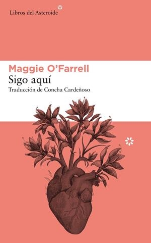 SIGO AQUÍ | 9788417007713 | O'FARRELL, MAGGIE | Cooperativa Cultural Rocaguinarda