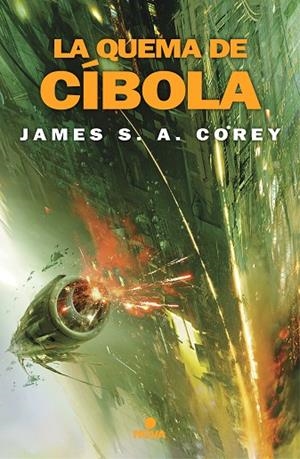 QUEMA DE CÍBOLA, LA (THE EXPANSE 4) | 9788417347451 | COREY, JAMES S.A. | Cooperativa Cultural Rocaguinarda