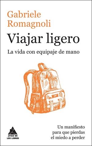 VIAJAR LIGERO | 9788416222223 | ROMAGNOLI, GABRIELE | Cooperativa Cultural Rocaguinarda