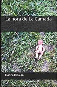 HORA DE LA CAMADA, LA  | 9788409095674 | HIDALGO ROVIRA, MARINA | Cooperativa Cultural Rocaguinarda