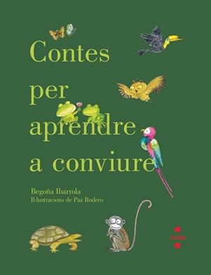 CONTES PER APRENDRE A CONVIURE | 9788466144193 | IBARROLA, BEGOÑA | Cooperativa Cultural Rocaguinarda