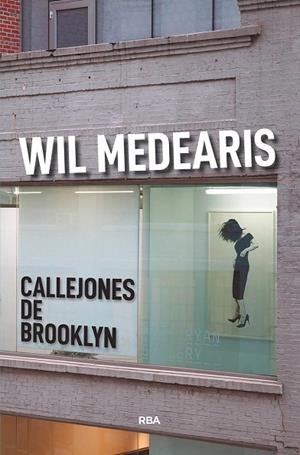 CALLEJONES DE BROOKLYN | 9788491871590 | MEDEARIS WIL | Cooperativa Cultural Rocaguinarda