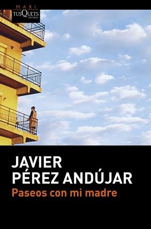 PASEOS CON MI MADRE | 9788490663516 | PÉREZ ANDÚJAR, JAVIER | Cooperativa Cultural Rocaguinarda