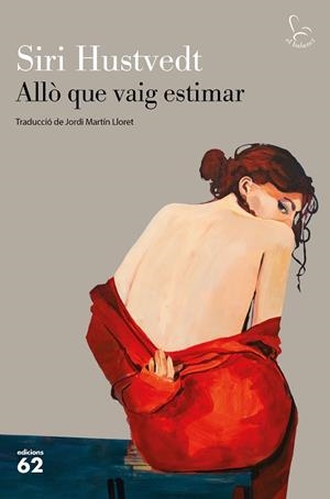 ALLÒ QUE VAIG ESTIMAR | 9788429777130 | HUSTVEDT, SIRI | Cooperativa Cultural Rocaguinarda