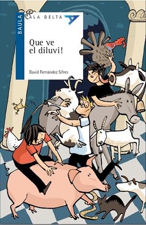 QUE VE EL DILUVI! | 9788447939589 | FERNÁNDEZ SIFRES, DAVID | Cooperativa Cultural Rocaguinarda