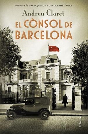 CÒNSOL DE BARCELONA, EL | 9788466425353 | CLARET SERRA, ANDREU | Cooperativa Cultural Rocaguinarda