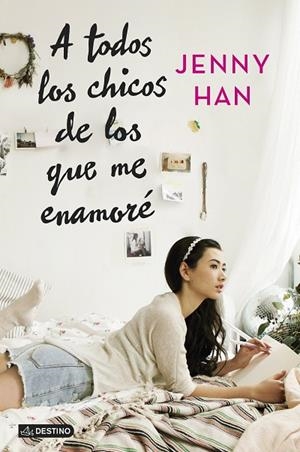 A TODOS LOS CHICOS DE LOS QUE ME ENAMORÉ | 9788408128441 | HAN, JENNY | Cooperativa Cultural Rocaguinarda