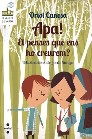 APA!ET PENSES QUE ENS HO CREU | 9788466137676 | CANOSA MASLLORENS, ORIOL | Cooperativa Cultural Rocaguinarda