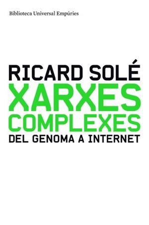 XARXES COMPLEXES | 9788497874014 | SOLÉ, RICARD | Cooperativa Cultural Rocaguinarda