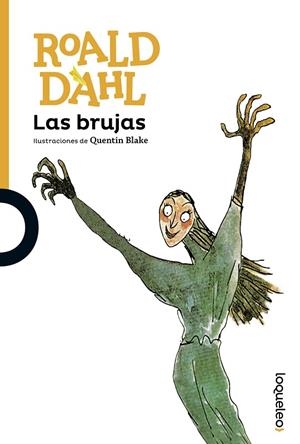 BRUJAS, LAS | 9788491221005 | DAHL, ROALD | Cooperativa Cultural Rocaguinarda