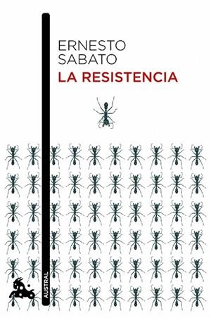 RESISTENCIA, LA | 9788432209598 | SABATO, ERNESTO | Cooperativa Cultural Rocaguinarda