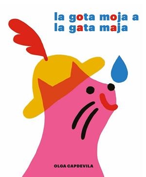 GOTA MOJA A LA GATA MAJA, LA | 9788494503887 | CAPDEVILA MUNTAL, OLGA | Cooperativa Cultural Rocaguinarda