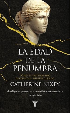EDAD DE LA PENUMBRA, LA | 9788430623082 | NIXEY, CATHERINE | Cooperativa Cultural Rocaguinarda