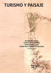 TURISMO Y PAISAJE | 9788417508159 | PIÉ I NINOT, RICARD/Y OTROS | Cooperativa Cultural Rocaguinarda