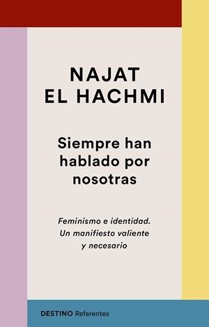 SIEMPRE HAN HABLADO POR NOSOTRAS | 9788423356041 | EL HACHMI, NAJAT | Cooperativa Cultural Rocaguinarda