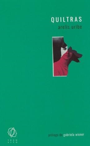 QUILTRAS | 9788494909542 | URIBE, ARELIS/WIENER, GABRIELA | Cooperativa Cultural Rocaguinarda