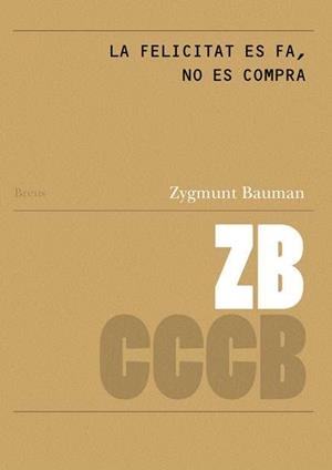 ES FA NO ES COMPRA, LA | 9788461662913 | ZYGMUNT BAUMAN | Cooperativa Cultural Rocaguinarda