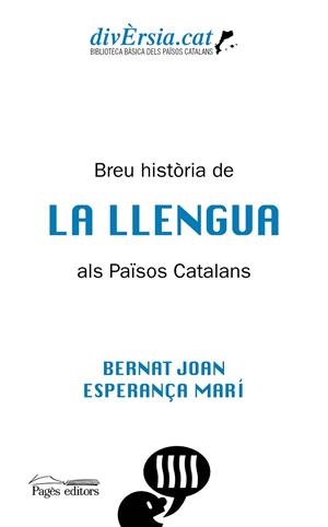 BREU HISTÒRIA DE LA LLENGUA ALS PAÏSOS CATALANS | 9788413031255 | JOAN MARÍ, BERNAT/MARÍ MAYANS, ESPERANÇA | Cooperativa Cultural Rocaguinarda