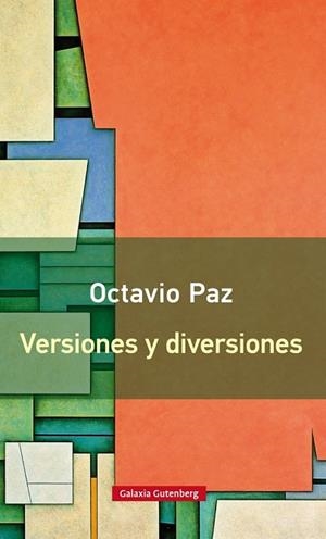 VERSIONES Y DIVERSIONES- NUEVA EDICIÓN | 9788416252152 | PAZ, OCTAVIO | Cooperativa Cultural Rocaguinarda