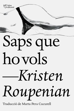 SAPS QUE HO VOLS | 9788412006902 | ROUPENIAN, KRISTEN | Cooperativa Cultural Rocaguinarda