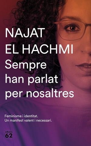 SEMPRE HAN PARLAT PER NOSALTRES | 9788429777819 | EL HACHMI, NAJAT | Cooperativa Cultural Rocaguinarda