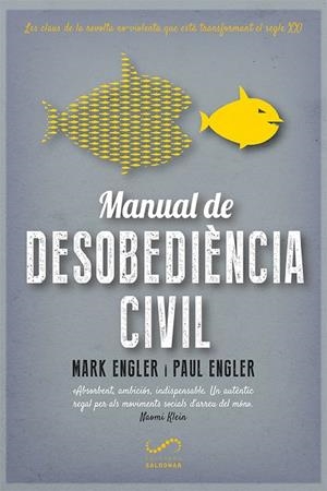 MANUAL DE DESOBEDIÈNCIA CIVIL | 9788417611170 | ENGLER, MARK/ENGLER, PAUL | Cooperativa Cultural Rocaguinarda