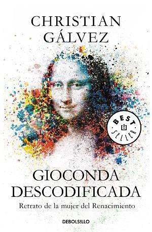 GIOCONDA DESCODIFICADA | 9788466348003 | GÁLVEZ, CHRISTIAN | Cooperativa Cultural Rocaguinarda
