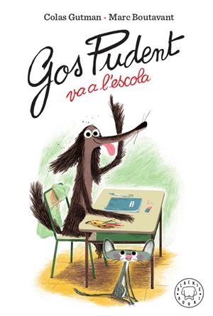 GOS PUDENT VA A L'ESCOLA | 9788417552473 | GUTMAN, COLAS | Cooperativa Cultural Rocaguinarda