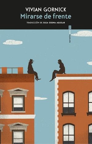 MIRARSE DE FRENTE | 9788417517410 | GORNICK, VIVIAN | Cooperativa Cultural Rocaguinarda