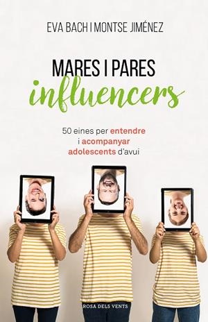 MARES I PARES INFLUENCERS | 9788417627546 | BACH, EVA/JIMÉNEZ, MONTSE | Cooperativa Cultural Rocaguinarda