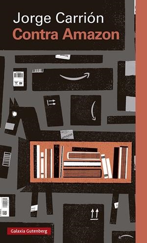 CONTRA AMAZON | 9788417747824 | CARRIÓN, JORGE | Cooperativa Cultural Rocaguinarda