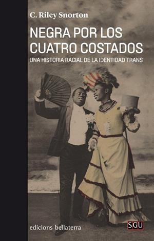 NEGRA POR LOS CUATRO COSTADOS | 9788472909366 | C RILEY SNORTON | Cooperativa Cultural Rocaguinarda