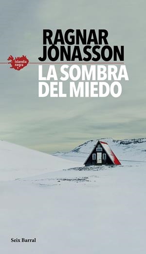 SOMBRA DEL MIEDO, LA (SERIE ISLANDIA NEGRA 1) | 9788432235610 | JÓNASSON, RAGNAR | Cooperativa Cultural Rocaguinarda