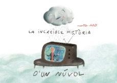 INCREÏBLE HISTÒRIA D'UN NÚVOL, LA  | 9788412019957 | CLOTET ROCA, MONTSE | Cooperativa Cultural Rocaguinarda