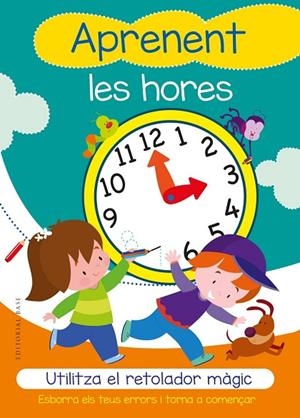 APRENENT LES HORES. UTILITZA EL RETOLADOR MÀGIC | 9788417759223 | CORTINA, GABRIEL | Cooperativa Cultural Rocaguinarda