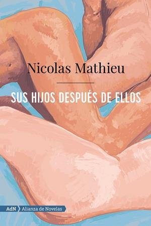 SUS HIJOS DESPUÉS DE ELLOS | 9788491816386 | MATHIEU, NICOLAS | Cooperativa Cultural Rocaguinarda