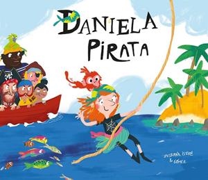 DANIELA PIRATA | 9788417123116 | SUSANNA ISERN | Cooperativa Cultural Rocaguinarda
