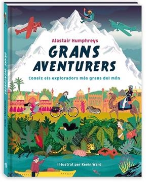 GRANS AVENTURERS | 9788417497460 | HUMPHREYS, ALASTAIR | Cooperativa Cultural Rocaguinarda