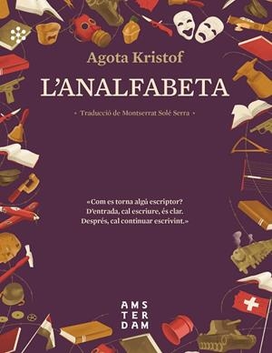 ANALFABETA, L' | 9788417918118 | KRISTOF, AGOTA | Cooperativa Cultural Rocaguinarda