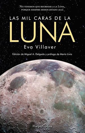 MIL CARAS DE LA LUNA, LAS | 9788491393689 | VILLAVER, EVA | Cooperativa Cultural Rocaguinarda