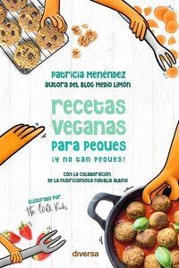 RECETAS VEGANAS PARA PEQUES ¡Y NO TAN PEQUES! | 9788418087004 | MENÉNDEZ MONTEAVARO, PATRICIA | Cooperativa Cultural Rocaguinarda