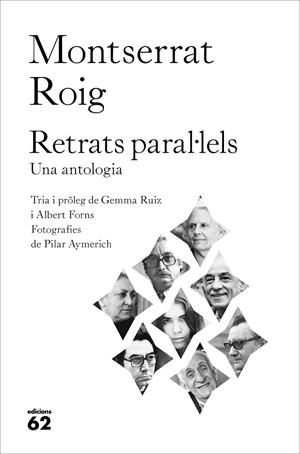 RETRATS PARAL·LELS | 9788429778021 | ROIG, MONTSERRAT | Cooperativa Cultural Rocaguinarda