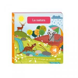 MEU PRIMER LLIBRE D'IMATGES PER ESCOLTAR, LA NATURA, EL | 9782733871010 | DESCONOCIDO | Cooperativa Cultural Rocaguinarda